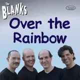 The Blanks — Over The Rainbow