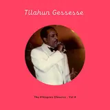 Tilahun Gessesse — Min Tadergiwalesh