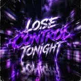 Trancientcore — Lose Control Tonight