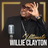 Willie Clayton — I Love Me Some You
