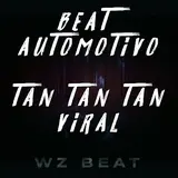 Wz Beat — Beat Automotivo Tan Tan Tan Viral