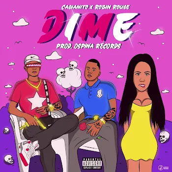 Casianito Dime Ft Robin Rouse