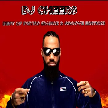 Dj Cheers Best Of Phyno (Dance & Groove Edition)