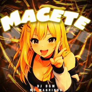 Dj Dsm Macete (Feat. Mc Magrinho)