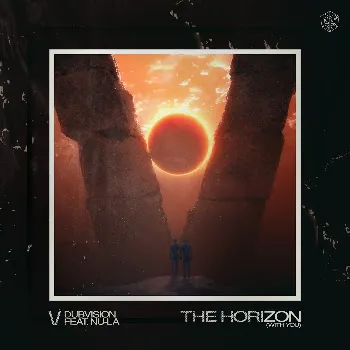 Dubvision The Horizon (With You) Ft Nu-La
