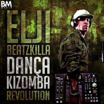 Elji Beatzkilla Dança Kizomba (Revolution)