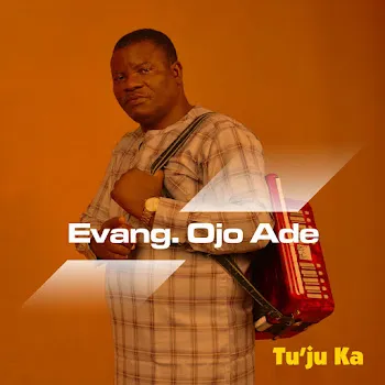 Evangelist Ojo Ade E Dakun E Gbami