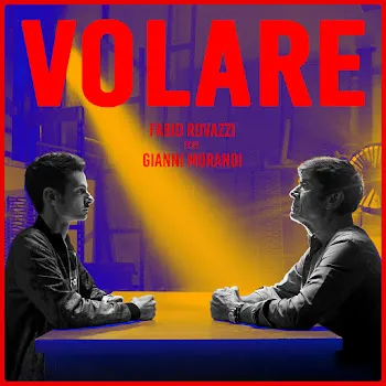 Fabio Rovazzi Volare (Feat. Gianni Morandi)