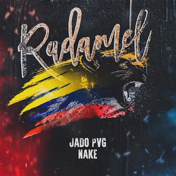 Jado Pvg Radamel (Feat. Nake)