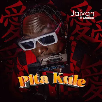 Jaivah Pita Kule Ft Marioo