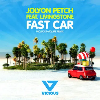 Jolyon Petch Fast Car (Feat. Livingstone)