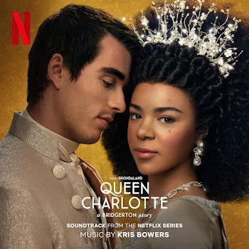 Kris Bowers Main Title (From The Netflix Series "Queen Charlotte")