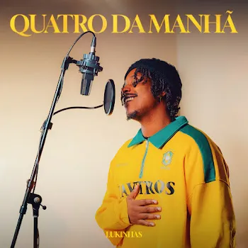 Lukinhas Quatro Da Manhã Ft Fresh Records