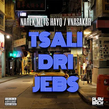 Narek Mets Hayq Tsali Dri Jebs (Feat. Vnasakar)