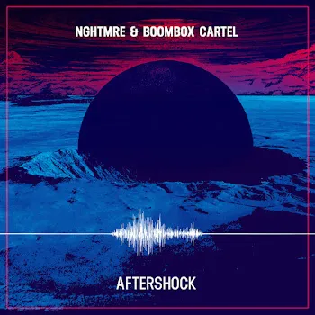 Nghtmre Aftershock Ft Boombox Cartel