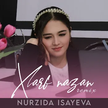 Nurzida Isayeva Xarf Nazan (Remix)