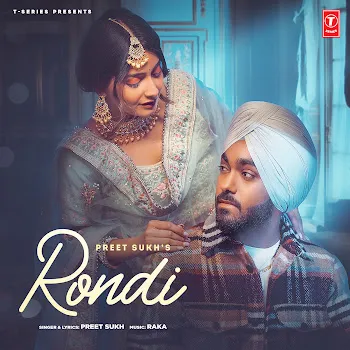 Preet Sukh Rondi Ft Raka