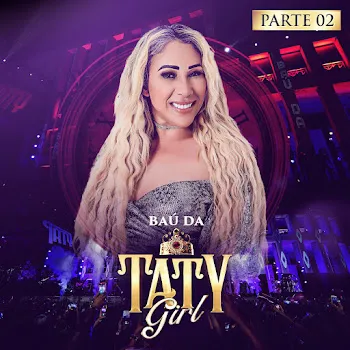 Taty Girl Obcecada Por Você (Ao Vivo)