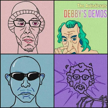 The Autisticrats Baby Burt (Demo)