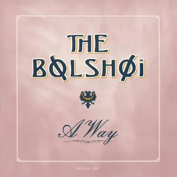 The Bolshoi A Way