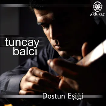 Tuncay Balcı Felek Bizi Attı Gurbete