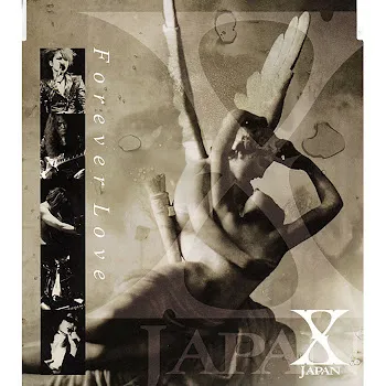 X Japan Forever Love