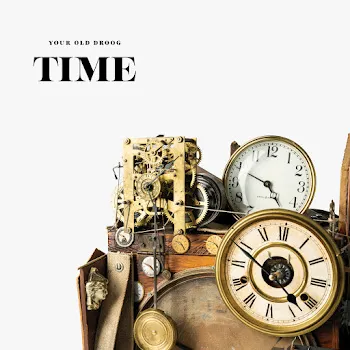 Your Old Droog The Magic Watch